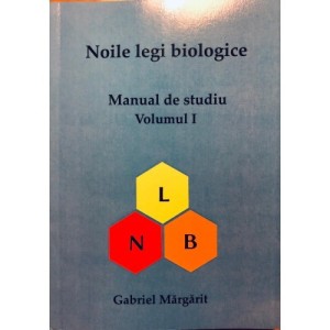 Noile legi biologice VOLUMUL 1, editie 2020, 575 pagini